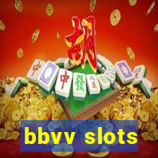 bbvv slots